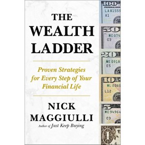 The Wealth Ladder - by  Nick Maggiulli (Hardcover) - 1 of 1