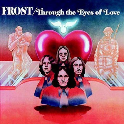 Frost - Through The Eyes Of Love (CD)