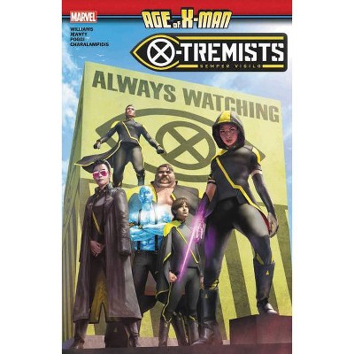 Age of X-Man: X-Tremists - (Paperback)