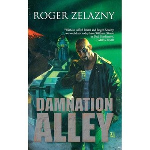 Damnation Alley - by  Roger Zelazny (Paperback) - 1 of 1