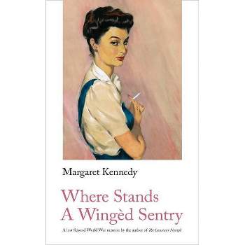Where Stands a Winged Sentry - (Handheld World War 2 Classics) by  Margaret Kennedy (Paperback)
