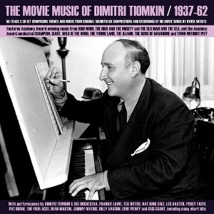 Dimitri Tiomkin - The Movie Music Of Dimitri Tiomkin 1937-62 (CD) - 1 of 1