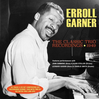 Garner Erroll - The Classic Trio Recordings 1949 (CD)