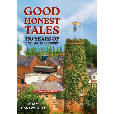 Good Honest Ales - by  Adam Cartwright (Paperback)