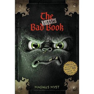 The Little Bad Book #1 - by  Magnus Myst (Hardcover) - 1 of 1