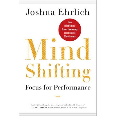 Mindshifting - by  Joshua Ehrlich (Paperback)