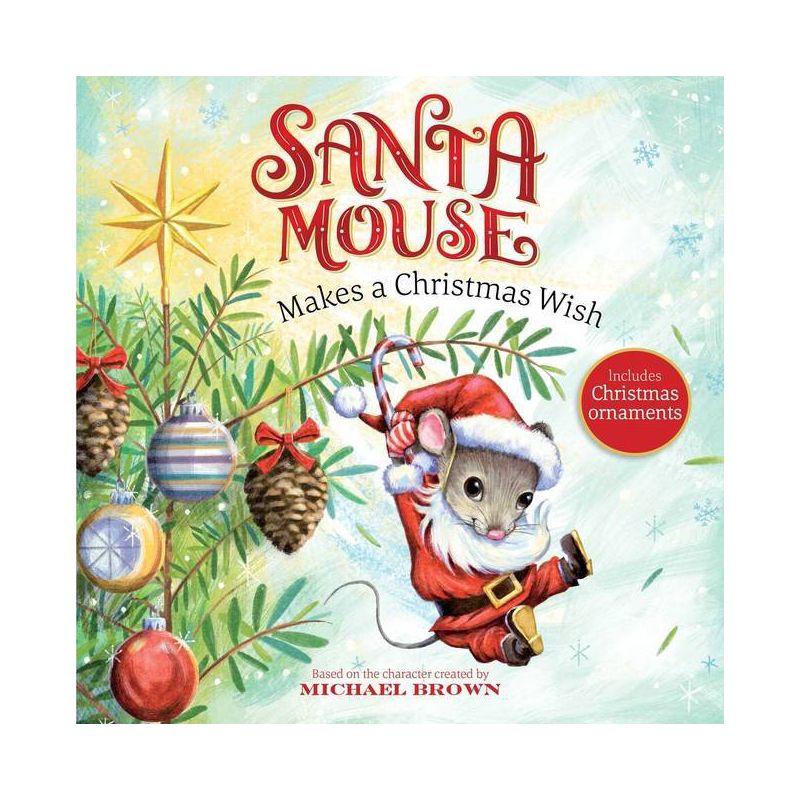 Santa Mouse Makes a Christmas Wish - (A Santa Mouse Book) by  Michael Brown (Paperback), 1 of 2