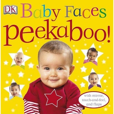 Baby Faces Peekaboo! - (Board Book)