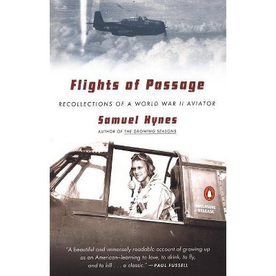 Flights of Passage - by  Samuel Hynes (Paperback)