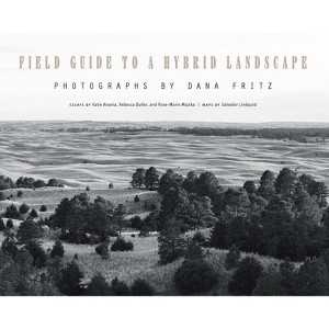 Field Guide to a Hybrid Landscape - by  Dana Fritz (Paperback) - 1 of 1