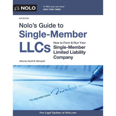 Nolo's Guide to Single-Member Llcs - 2nd Edition by  David M Steingold (Paperback)