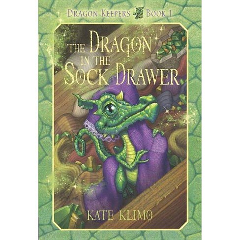 Dragon Keepers 1 The Dragon In The Sock Drawer By Kate Klimo