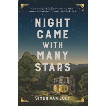 Night Came with Many Stars - by  Simon Van Booy (Paperback)