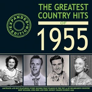 Various Artists - The Greatest Country Hits Of 1955 (Various Artists) (CD) - 1 of 1