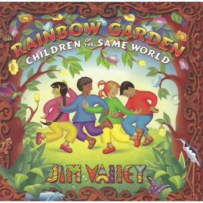 Jim Valley - Rainbow Garden Children Of The Same World (CD)