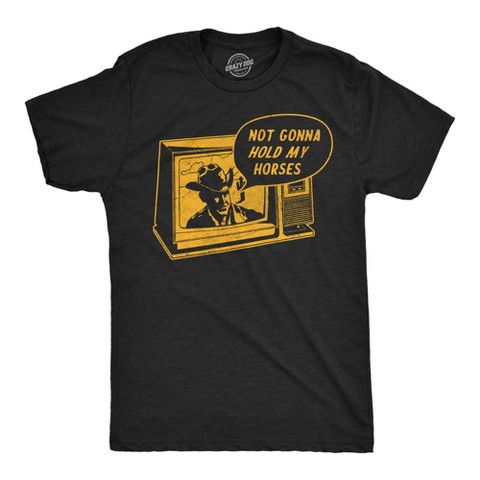 Мужские футболки Crazy Dog T-Shirts, Inc. Mens Funny T Shirts Not Gonna Hold My Horses Sarcastic Western Graphic Novelty Tee for Men - Crazy Dog Men's T Shirt With Sarcastic Sayings Black XXL