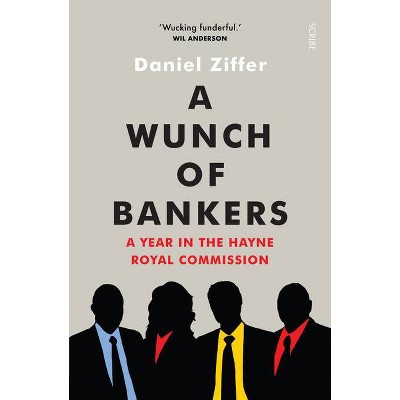 A Wunch of Bankers - by  Daniel Ziffer (Paperback)