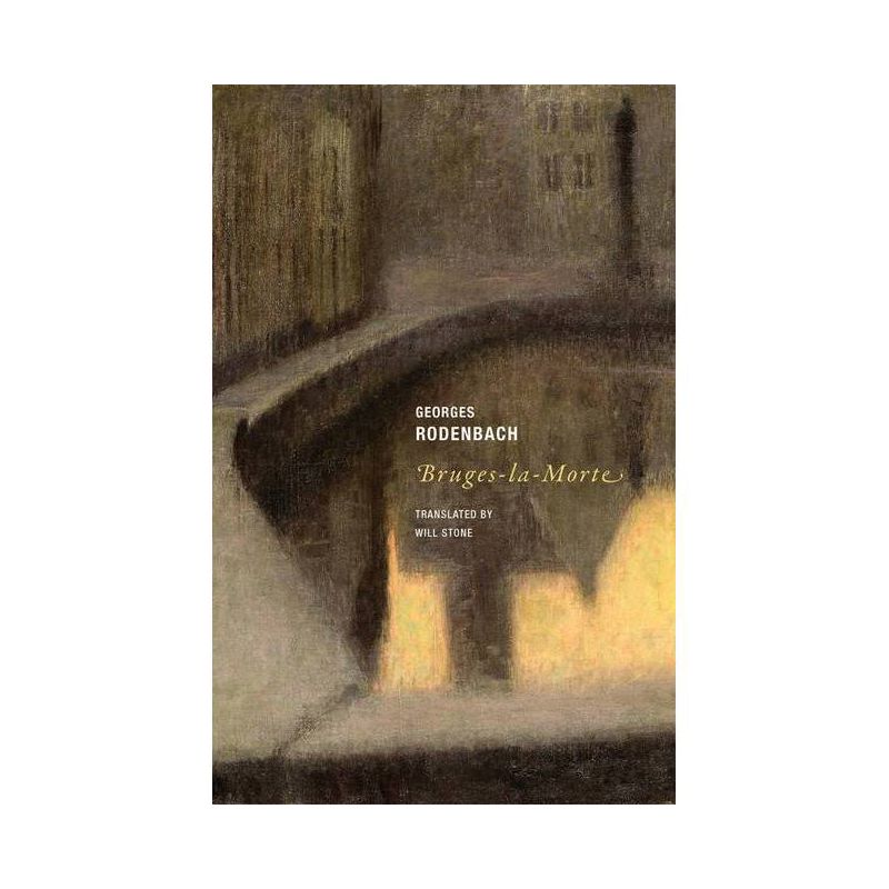 Bruges-La-Morte - by  Georges Rodenbach (Paperback), 1 of 2