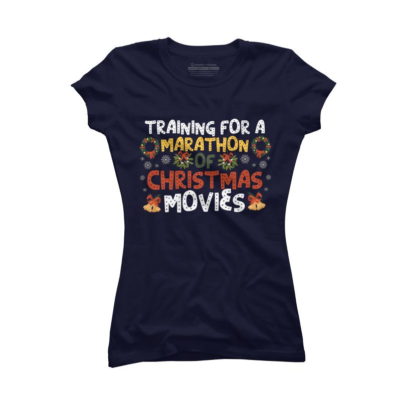Junior's Design By Humans Training For A Marathon Of Christmas Movies By Thingsandthings T-Shirt, 1 of 4