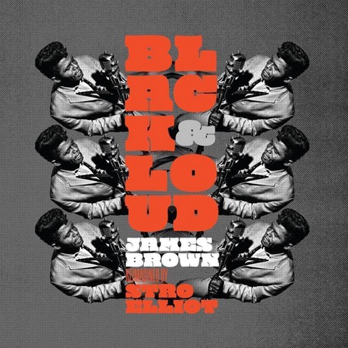 Stro Elliot/james Brown - Black & Loud: James Brown Reimagined By
