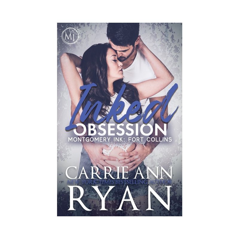 Inked Obsession - (Montgomery Ink) by  Carrie Ann Ryan (Paperback), 1 of 2