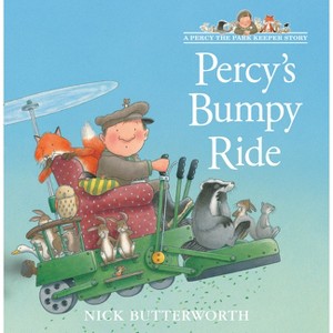 Percy's Bumpy Ride - (Percy the Park Keeper Story) by  Nick Butterworth (Paperback) - 1 of 1