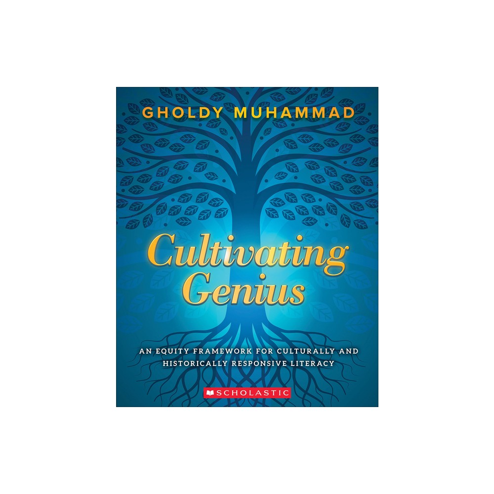ISBN 9781338594898 product image for Cultivating Genius - by Gholdy Muhammad (Paperback) | upcitemdb.com