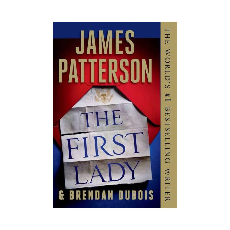 The First Lady - By James Patterson ( Paperback ), 1 of 2