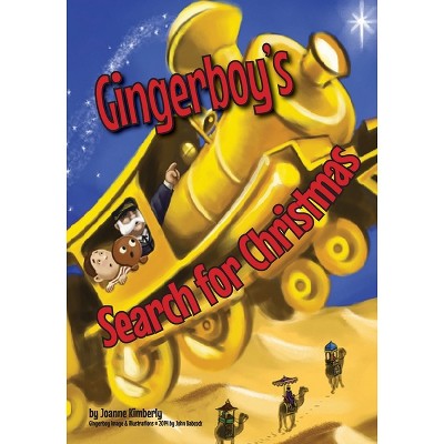 Gingerboy's Search for Christmas - 6th Edition by  Joanne Kimberly (Paperback)