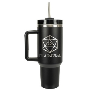 100 North I'm A Natural Nat 20 Dice Role Playing Game Wrap-Around 40 Oz. Stainless Steel Water Bottle Coffee Mug, Spill & Leak Resistant, Travel - 1 of 4