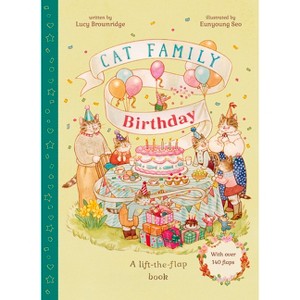 Cat Family Birthday - (The Cat Family) by Lucy Brownridge