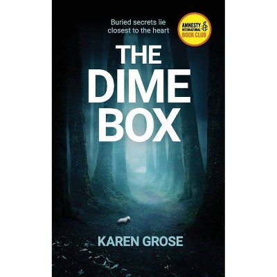 The Dime Box - by  Karen Grose (Paperback)