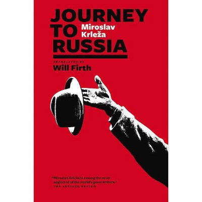 Journey to Russia - by  Miroslav Krleza (Paperback)