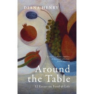 Around the Table - by  Diana Henry (Hardcover) - 1 of 1