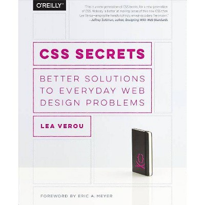 CSS Secrets - by  Lea Verou (Paperback)