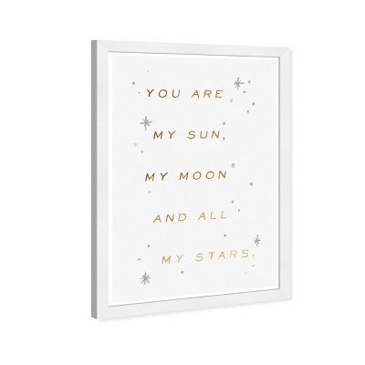 13" x 19" My Sun Moon Stars Motivational Quotes Framed Wall Art Gold - Olivia's Easel: Modern Chic Inspirational Decor, White Frame