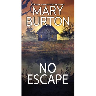 No Escape - by  Mary Burton (Paperback)