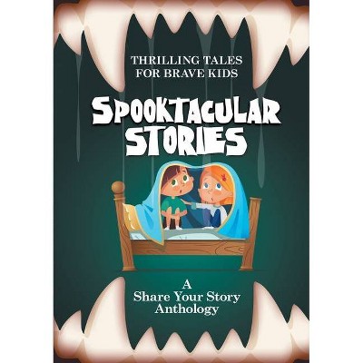 Spooktacular Stories - by  Michelle Worthington (Paperback)