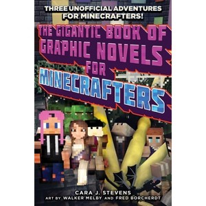 The Gigantic Book of Graphic Novels for Minecrafters - by  Cara J Stevens (Paperback) - 1 of 1