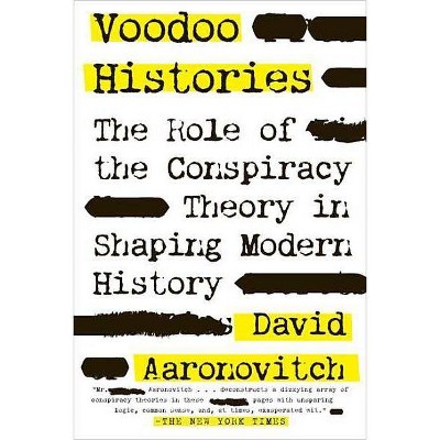 Voodoo Histories - by  David Aaronovitch (Paperback)