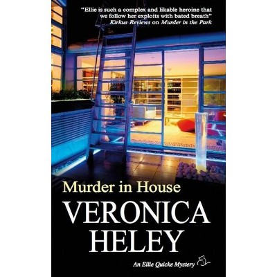 Murder in House - (Ellie Quicke Mysteries) by  Veronica Heley (Paperback)