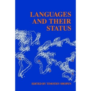Languages and Their Status - by  Timothy Shopen (Paperback) - 1 of 1