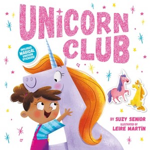 Unicorn Club - by Suzy Senior (Paperback) - 1 of 1