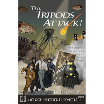 The Tripods Attack! - by  John McNichol (Paperback)