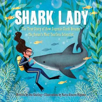 Shark Lady - by  Jess Keating (Hardcover)
