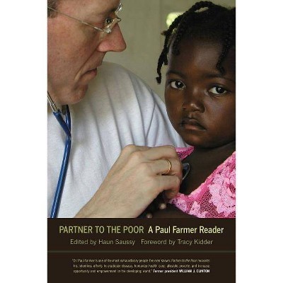 Partner to the Poor, 23 - (California Public Anthropology) by  Paul Farmer (Paperback)