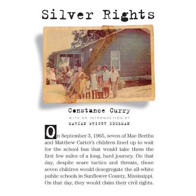 Silver Rights - by  Constance Curry (Paperback)