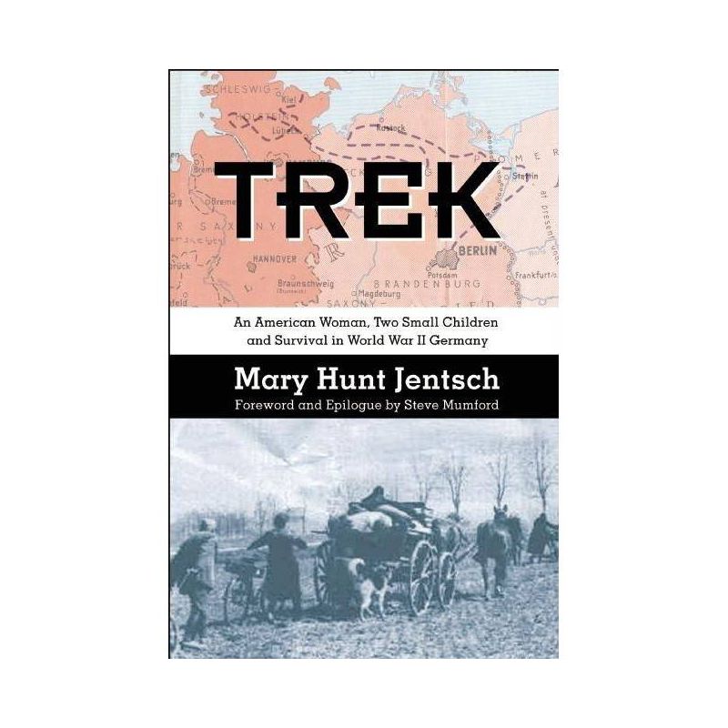 Trek - by  Mary Hunt Jentsch (Paperback), 1 of 2