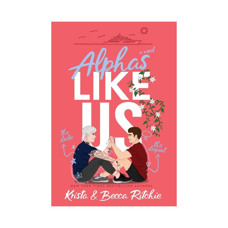 Alphas Like Us (Special Edition Hardcover) - (Like Us Series: Billionaires & Bodyguards) by  Krista Ritchie & Becca Ritchie, 1 of 2