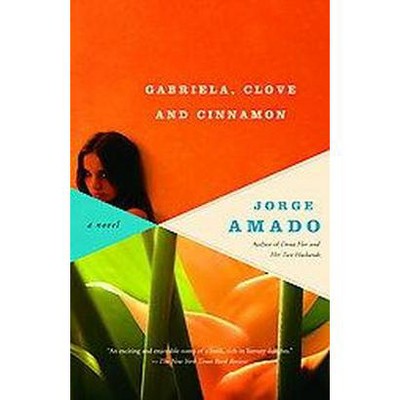 Gabriela, Clove and Cinnamon - (Vintage International) by  Jorge Amado (Paperback)